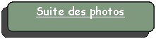 Rectangle � coins arrondis: Suite des photos