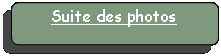Rectangle � coins arrondis: Suite des photos