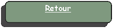 Rectangle � coins arrondis: Retour