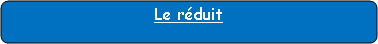Rectangle � coins arrondis: Le r�duit